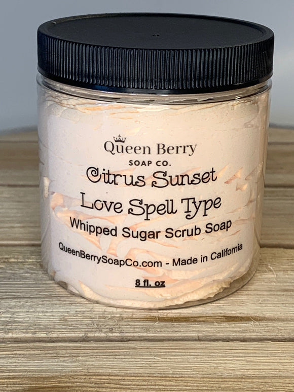 Citrus Sunset - Loving Spell Type - Whipped Sugar Scrub Soap - Paraben and Cruelty Free - Creamy Gentle Exfoliation - Foaming Whip Scrub